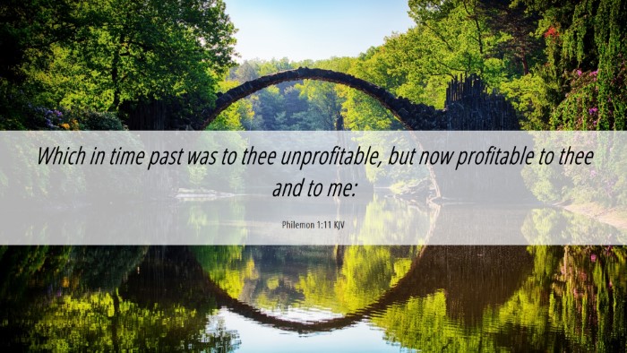 Picture 06 - Philemon 1:11 KJV Desktop Wallpaper - Which in time past was to thee unprofitable, but - Desktop Bible Verse Wallpaper