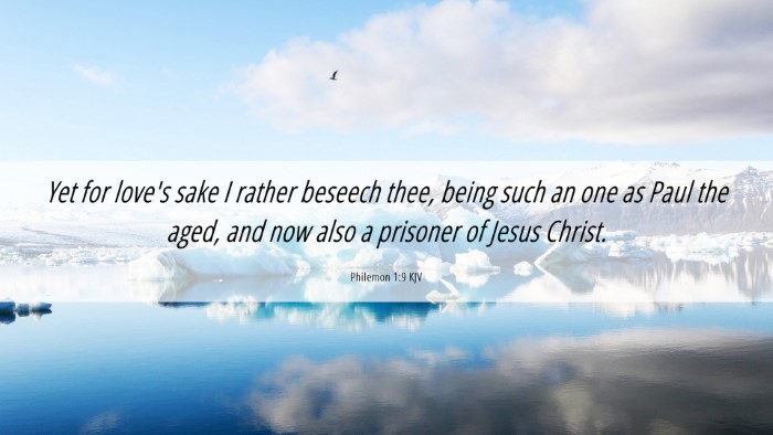Picture 06 - Philemon 1:9 KJV Desktop Wallpaper - Yet for love's sake I rather beseech thee, being - Desktop Bible Verse Wallpaper