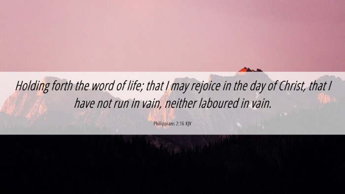 Picture 06 - Philippians 2:16 KJV Desktop Wallpaper - Holding forth the word of life; that I may - Desktop Bible Verse Wallpaper