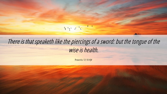 Picture 06 - Proverbs 12:18 KJV Desktop Wallpaper - There is that speaketh like the piercings of a - Desktop Bible Verse Wallpaper