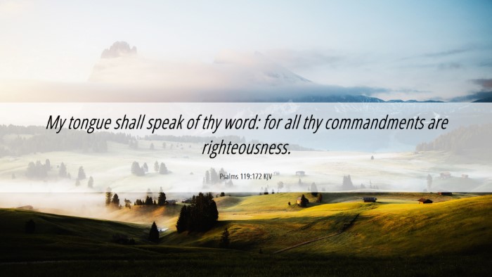 Picture 06 - Psalms 119:172 KJV Desktop Wallpaper - My tongue shall speak of thy word: for all thy - Desktop Bible Verse Wallpaper