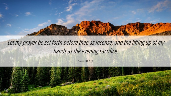 Picture 06 - Psalms 141:2 KJV Desktop Wallpaper - Let my prayer be set forth before thee as - Desktop Bible Verse Wallpaper