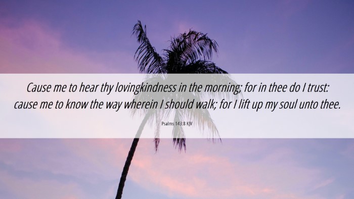 Picture 06 - Psalms 143:8 KJV Desktop Wallpaper - Cause me to hear thy lovingkindness in the - Desktop Bible Verse Wallpaper