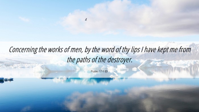 Picture 06 - Psalms 17:4 KJV Desktop Wallpaper - Concerning the works of men, by the word of thy - Desktop Bible Verse Wallpaper