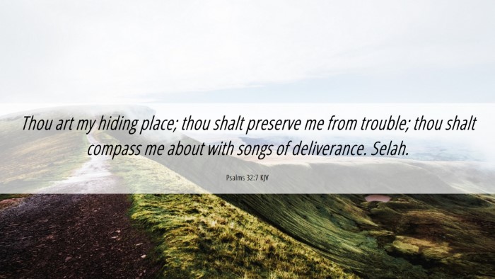 Picture 06 - Psalms 32:7 KJV Desktop Wallpaper - Thou art my hiding place; thou shalt preserve me - Desktop Bible Verse Wallpaper