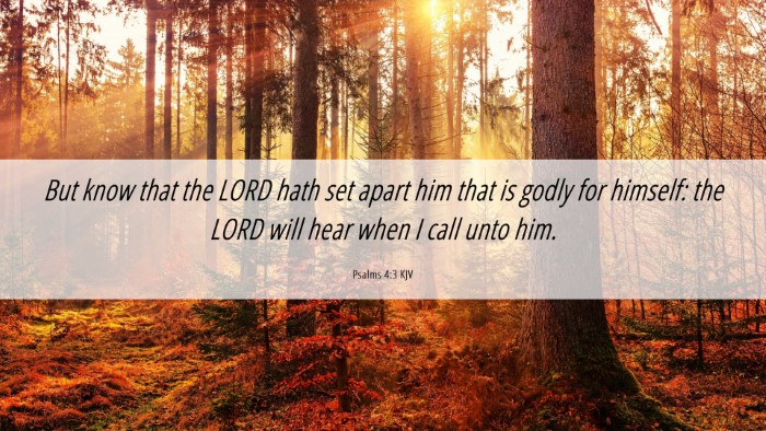 Picture 06 - Psalms 4:3 KJV Desktop Wallpaper - But know that the LORD hath set apart him that is - Desktop Bible Verse Wallpaper