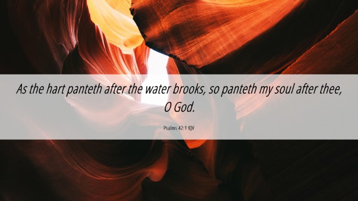 Picture 06 - Psalms 42:1 KJV Desktop Wallpaper - As the hart panteth after the water brooks, so - Desktop Bible Verse Wallpaper