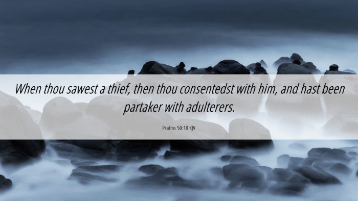Picture 06 - Psalms 50:18 KJV Desktop Wallpaper - When thou sawest a thief, then thou consentedst - Desktop Bible Verse Wallpaper