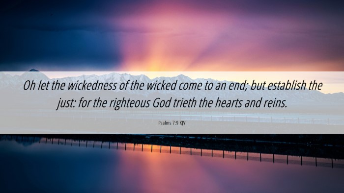 Picture 06 - Psalms 7:9 KJV Desktop Wallpaper - Oh let the wickedness of the wicked come to an - Desktop Bible Verse Wallpaper