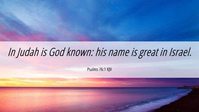 Picture 06 - Psalms 76:1 KJV Desktop Wallpaper - In Judah is God known: his name is great in - Desktop Bible Verse Wallpaper