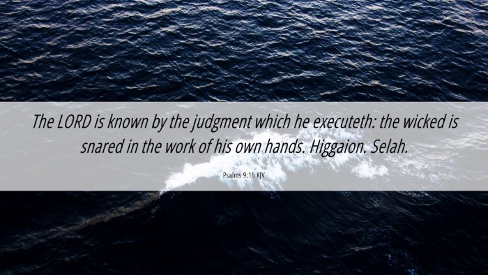 Picture 06 - Psalms 9:16 KJV Desktop Wallpaper - The LORD is known by the judgment which he - Desktop Bible Verse Wallpaper