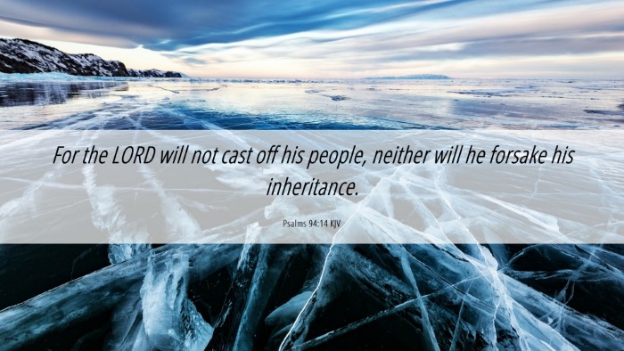 Picture 06 - Psalms 94:14 KJV Desktop Wallpaper - For the LORD will not cast off his people, - Desktop Bible Verse Wallpaper