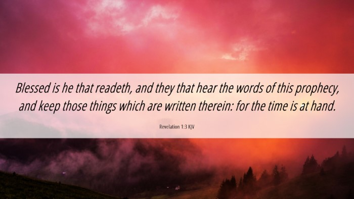 Picture 06 - Revelation 1:3 KJV Desktop Wallpaper - Blessed is he that readeth, and they that hear - Desktop Bible Verse Wallpaper