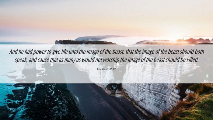 Picture 06 - Revelation 13:15 KJV Desktop Wallpaper - And he had power to give life unto the image of - Desktop Bible Verse Wallpaper