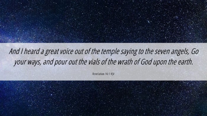 Picture 06 - Revelation 16:1 KJV Desktop Wallpaper - And I heard a great voice out of the temple - Desktop Bible Verse Wallpaper