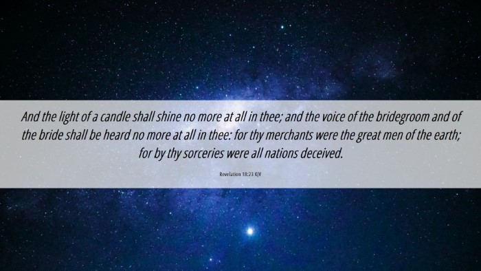 Picture 06 - Revelation 18:23 KJV Desktop Wallpaper - And the light of a candle shall shine no more at - Desktop Bible Verse Wallpaper
