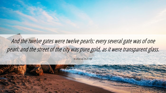 Picture 06 - Revelation 21:21 KJV Desktop Wallpaper - And the twelve gates were twelve pearls: every - Desktop Bible Verse Wallpaper