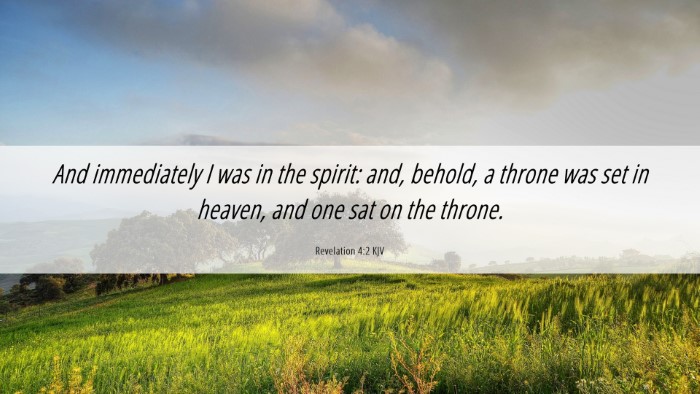 Picture 06 - Revelation 4:2 KJV Desktop Wallpaper - And immediately I was in the spirit: and, behold, - Desktop Bible Verse Wallpaper