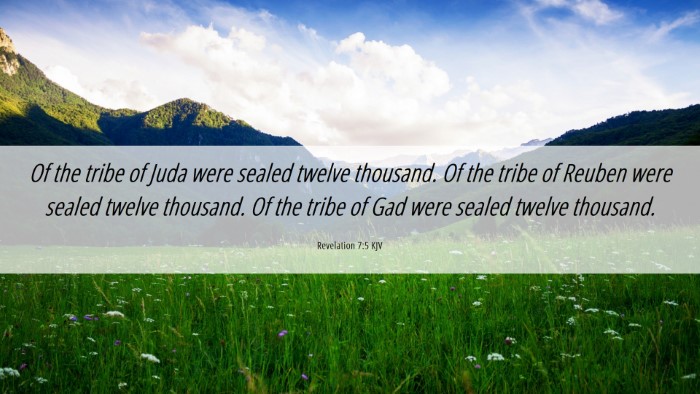 Picture 06 - Revelation 7:5 KJV Desktop Wallpaper - Of the tribe of Juda were sealed twelve thousand. - Desktop Bible Verse Wallpaper