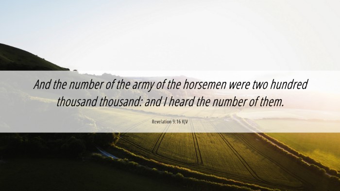 Picture 06 - Revelation 9:16 KJV Desktop Wallpaper - And the number of the army of the horsemen were - Desktop Bible Verse Wallpaper