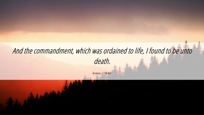 Picture 06 - Romans 7:10 KJV Desktop Wallpaper - And the commandment, which was ordained to life, - Desktop Bible Verse Wallpaper