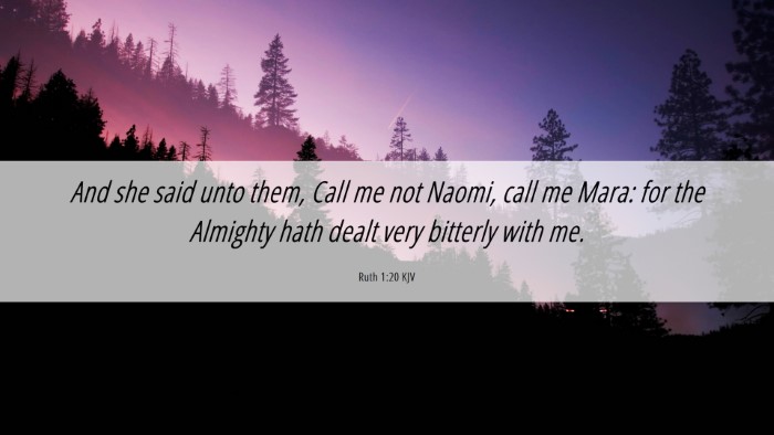 Picture 06 - Ruth 1:20 KJV Desktop Wallpaper - And she said unto them, Call me not Naomi, call - Desktop Bible Verse Wallpaper