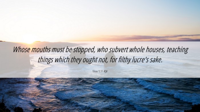 Picture 06 - Titus 1:11 KJV Desktop Wallpaper - Whose mouths must be stopped, who subvert whole - Desktop Bible Verse Wallpaper
