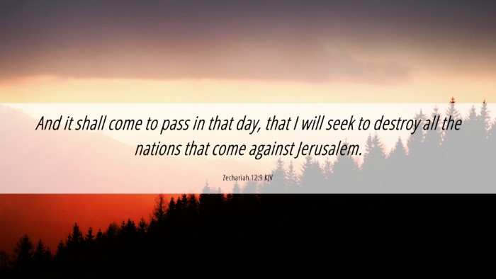 Picture 06 - Zechariah 12:9 KJV Desktop Wallpaper - And it shall come to pass in that day, that I - Desktop Bible Verse Wallpaper