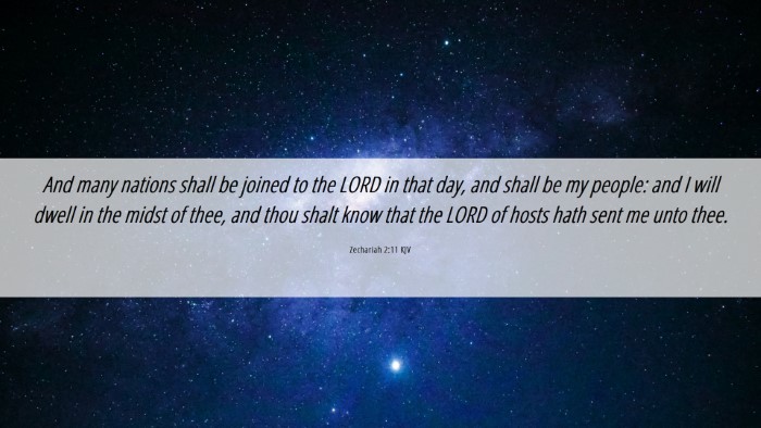 Picture 06 - Zechariah 2:11 KJV Desktop Wallpaper - And many nations shall be joined to the LORD in - Desktop Bible Verse Wallpaper