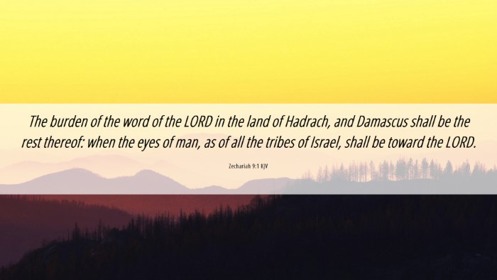 Picture 06 - Zechariah 9:1 KJV Desktop Wallpaper - The burden of the word of the LORD in the land of - Desktop Bible Verse Wallpaper