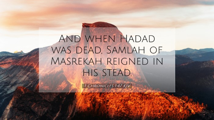 Picture 07 - 1 Chronicles 1:47 KJV Desktop Wallpaper - And when Hadad was dead, Samlah of Masrekah - Desktop Bible Verse Wallpaper