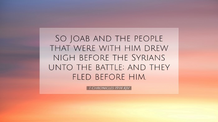 Picture 07 - 1 Chronicles 19:14 KJV Desktop Wallpaper - So Joab and the people that were with him drew - Desktop Bible Verse Wallpaper