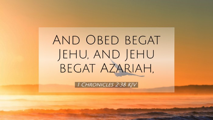 Picture 07 - 1 Chronicles 2:38 KJV Desktop Wallpaper - And Obed begat Jehu, and Jehu begat - Desktop Bible Verse Wallpaper