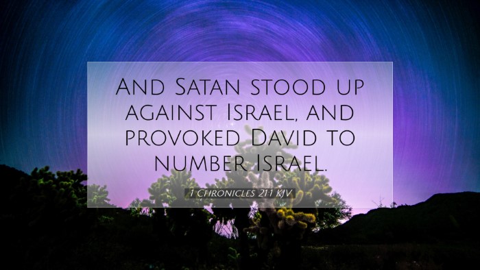 Picture 07 - 1 Chronicles 21:1 KJV Desktop Wallpaper - And Satan stood up against Israel, and provoked - Desktop Bible Verse Wallpaper