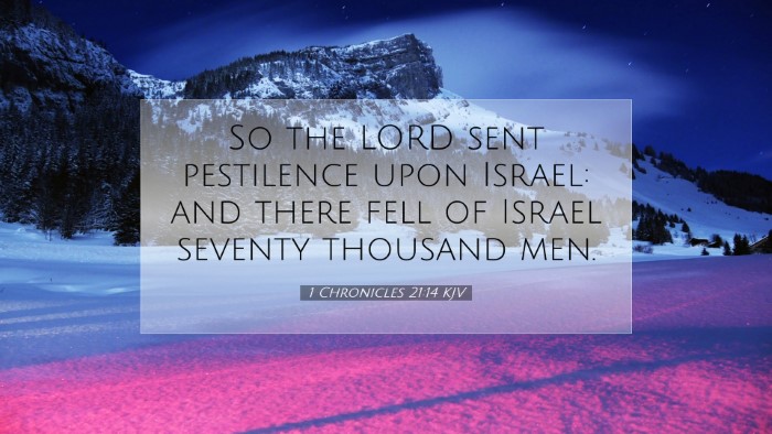 Picture 07 - 1 Chronicles 21:14 KJV Desktop Wallpaper - So the LORD sent pestilence upon Israel: and - Desktop Bible Verse Wallpaper