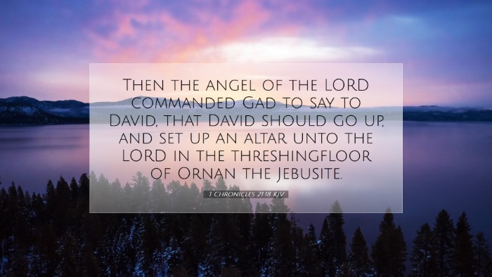 Picture 07 - 1 Chronicles 21:18 KJV Desktop Wallpaper - Then the angel of the LORD commanded Gad to say - Desktop Bible Verse Wallpaper