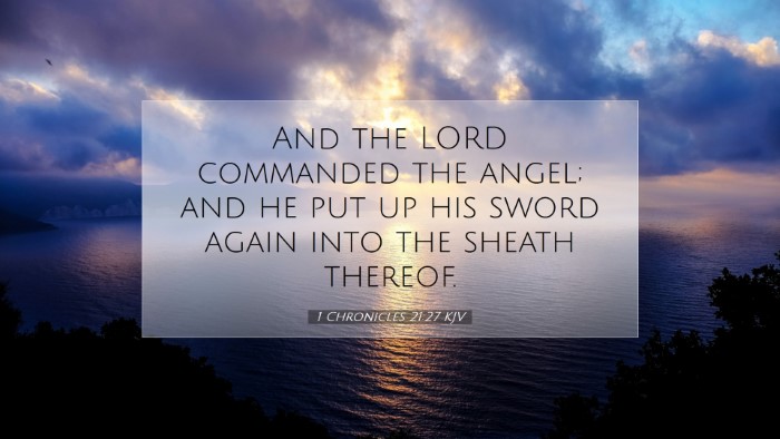 Picture 07 - 1 Chronicles 21:27 KJV Desktop Wallpaper - And the LORD commanded the angel; and he put up - Desktop Bible Verse Wallpaper