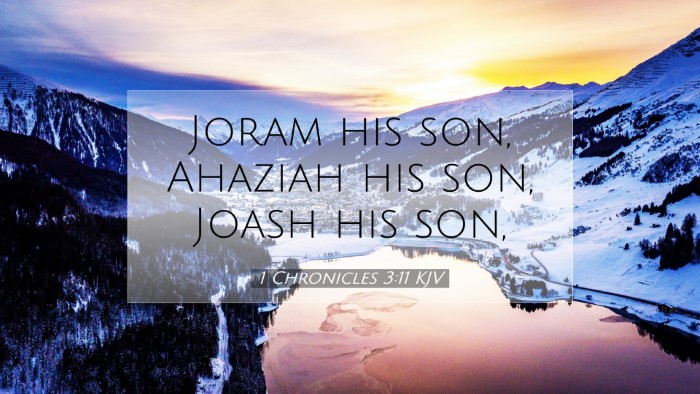 Picture 07 - 1 Chronicles 3:11 KJV Desktop Wallpaper - Joram his son, Ahaziah his son, Joash his - Desktop Bible Verse Wallpaper