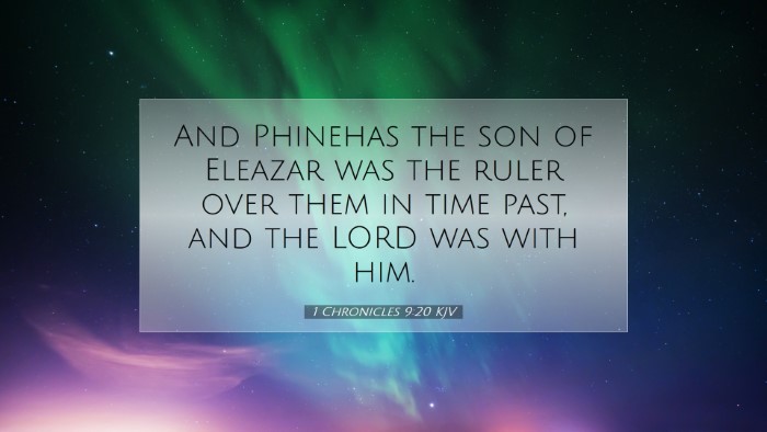 Picture 07 - 1 Chronicles 9:20 KJV Desktop Wallpaper - And Phinehas the son of Eleazar was the ruler - Desktop Bible Verse Wallpaper