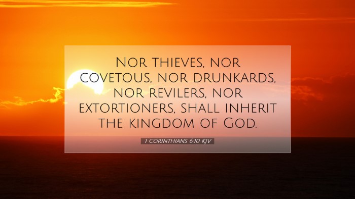 Picture 07 - 1 Corinthians 6:10 KJV Desktop Wallpaper - Nor thieves, nor covetous, nor drunkards, nor - Desktop Bible Verse Wallpaper