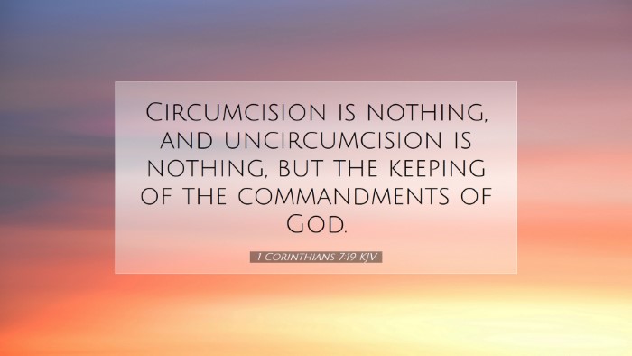 Picture 07 - 1 Corinthians 7:19 KJV Desktop Wallpaper - Circumcision is nothing, and uncircumcision is - Desktop Bible Verse Wallpaper