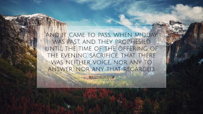 Picture 07 - 1 Kings 18:29 KJV Desktop Wallpaper - And it came to pass, when midday was past, and - Desktop Bible Verse Wallpaper