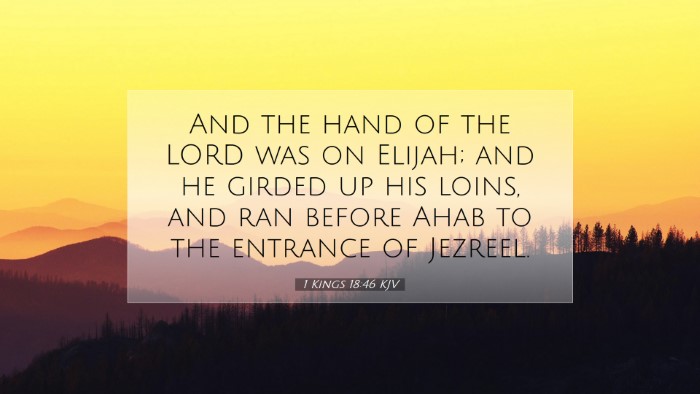 Picture 07 - 1 Kings 18:46 KJV Desktop Wallpaper - And the hand of the LORD was on Elijah; and he - Desktop Bible Verse Wallpaper