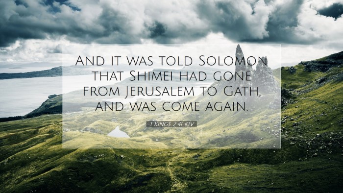 Picture 07 - 1 Kings 2:41 KJV Desktop Wallpaper - And it was told Solomon that Shimei had gone from - Desktop Bible Verse Wallpaper