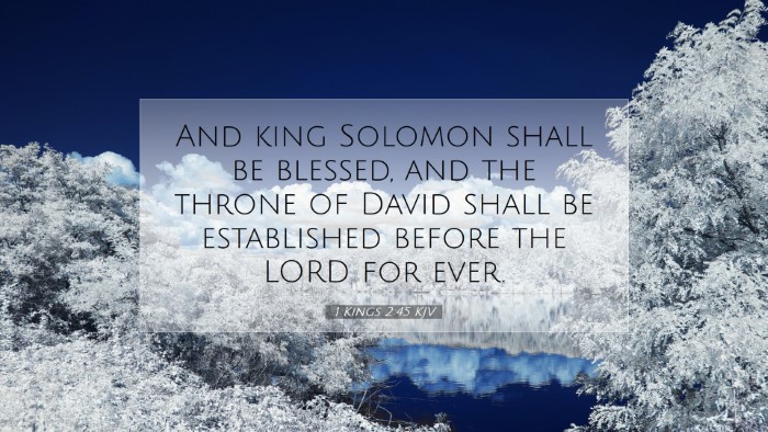 Picture 07 - 1 Kings 2:45 KJV Desktop Wallpaper - And king Solomon shall be blessed, and the throne - Desktop Bible Verse Wallpaper