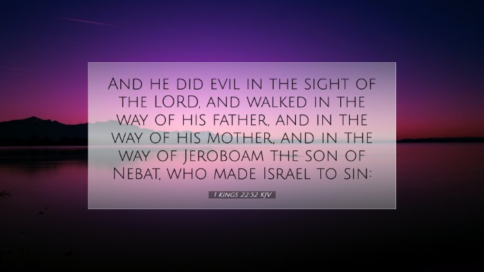 Picture 07 - 1 Kings 22:52 KJV Desktop Wallpaper - And he did evil in the sight of the LORD, and - Desktop Bible Verse Wallpaper
