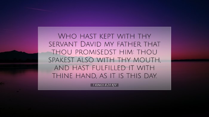 Picture 07 - 1 Kings 8:24 KJV Desktop Wallpaper - Who hast kept with thy servant David my father - Desktop Bible Verse Wallpaper