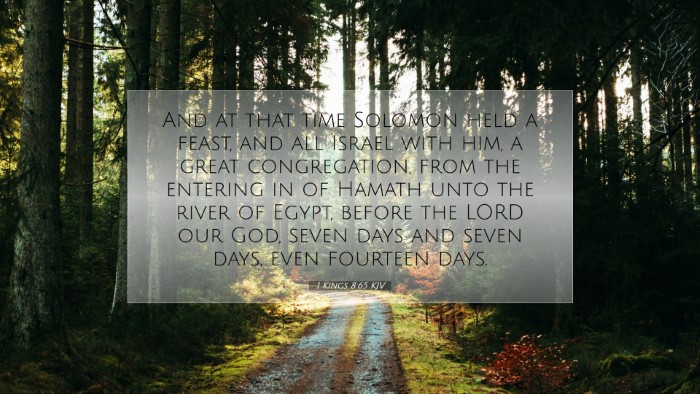 Picture 07 - 1 Kings 8:65 KJV Desktop Wallpaper - And at that time Solomon held a feast, and all - Desktop Bible Verse Wallpaper