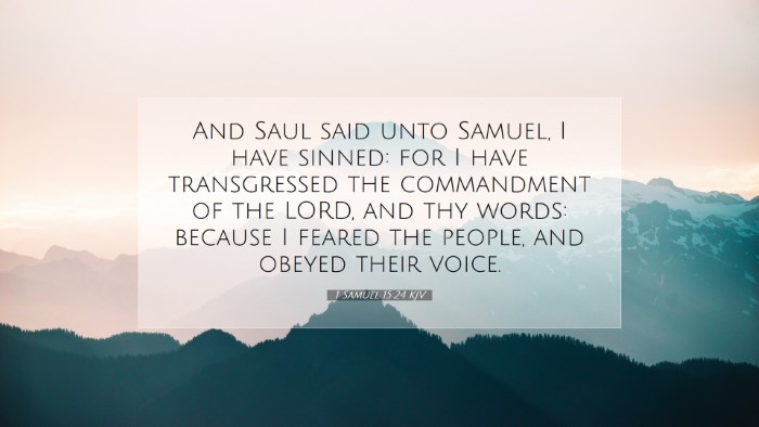 Picture 07 - 1 Samuel 15:24 KJV Desktop Wallpaper - And Saul said unto Samuel, I have sinned: for I - Desktop Bible Verse Wallpaper