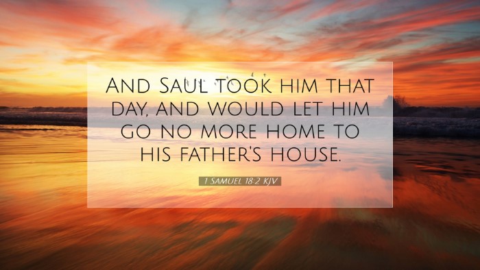 Picture 07 - 1 Samuel 18:2 KJV Desktop Wallpaper - And Saul took him that day, and would let him go - Desktop Bible Verse Wallpaper
